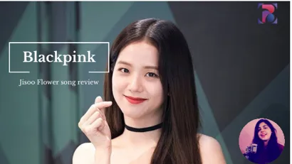 jisoo Blackpink song review